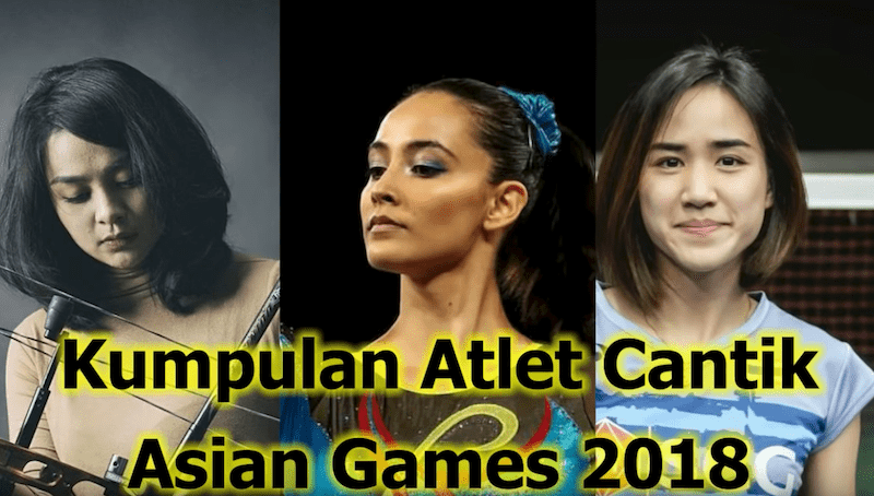 Kumpulan Atlet Syantik Asian Games 2018